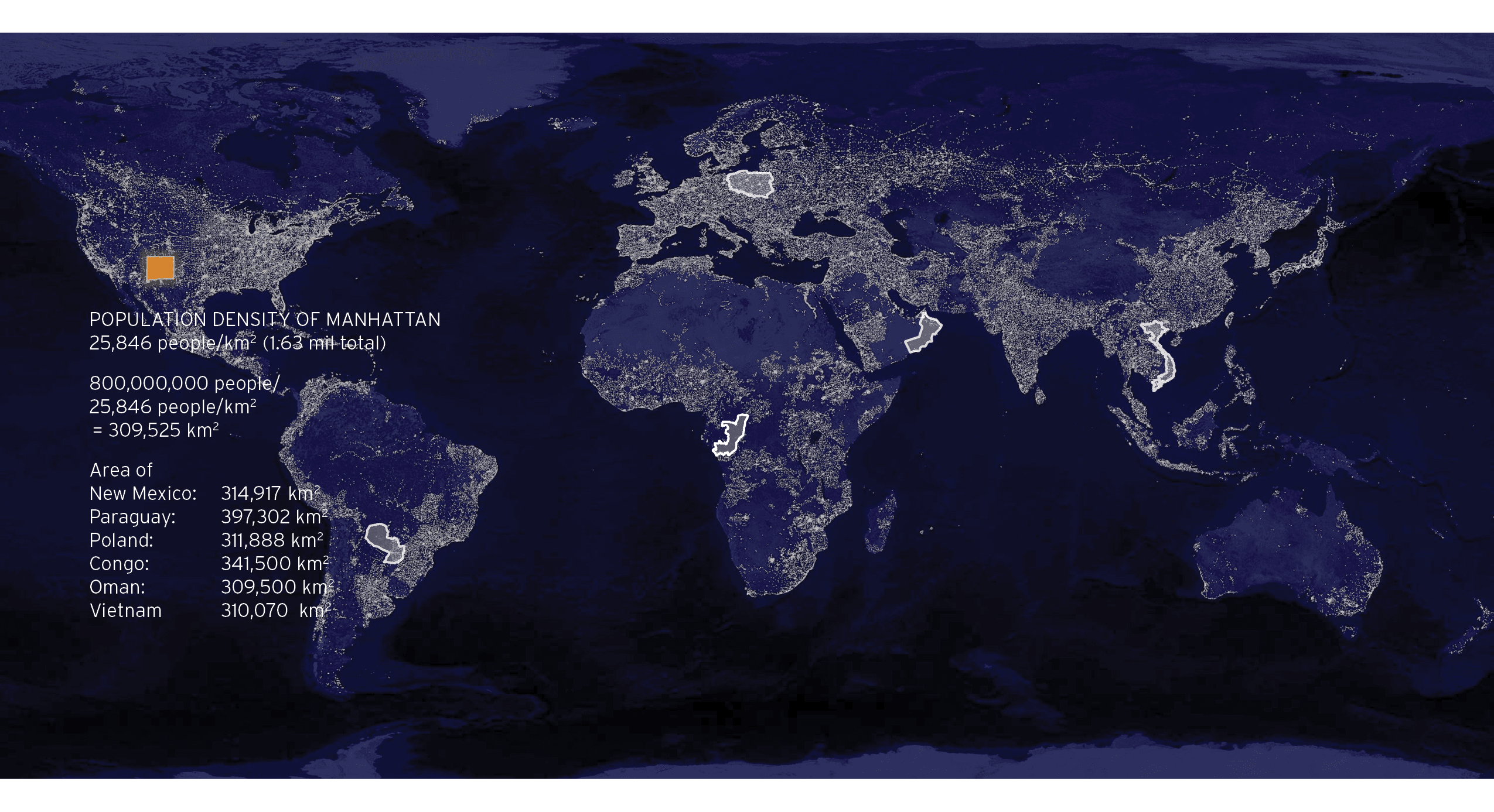 Rethinking the Human Footprint Population Density of Manhattan - New Mexico, Paraguay, Poland, Congo, Oman, Vietnam